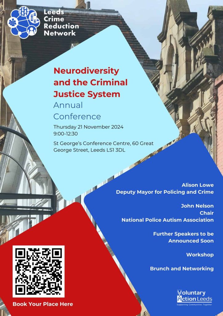 Neurodiversity and Criminal Justice conference poster invites bookings for Leeds event, supported by local charities.
